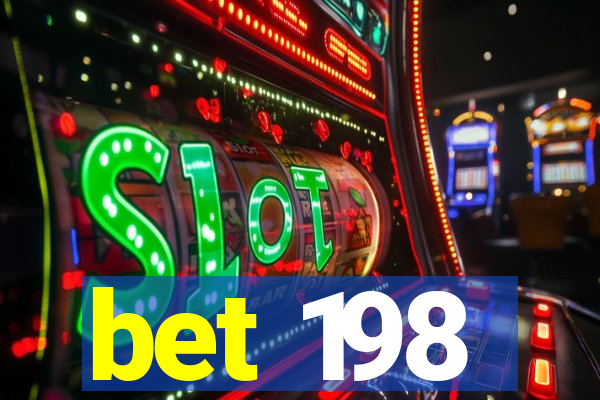 bet 198